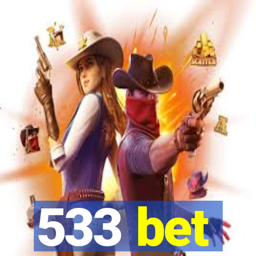 533 bet